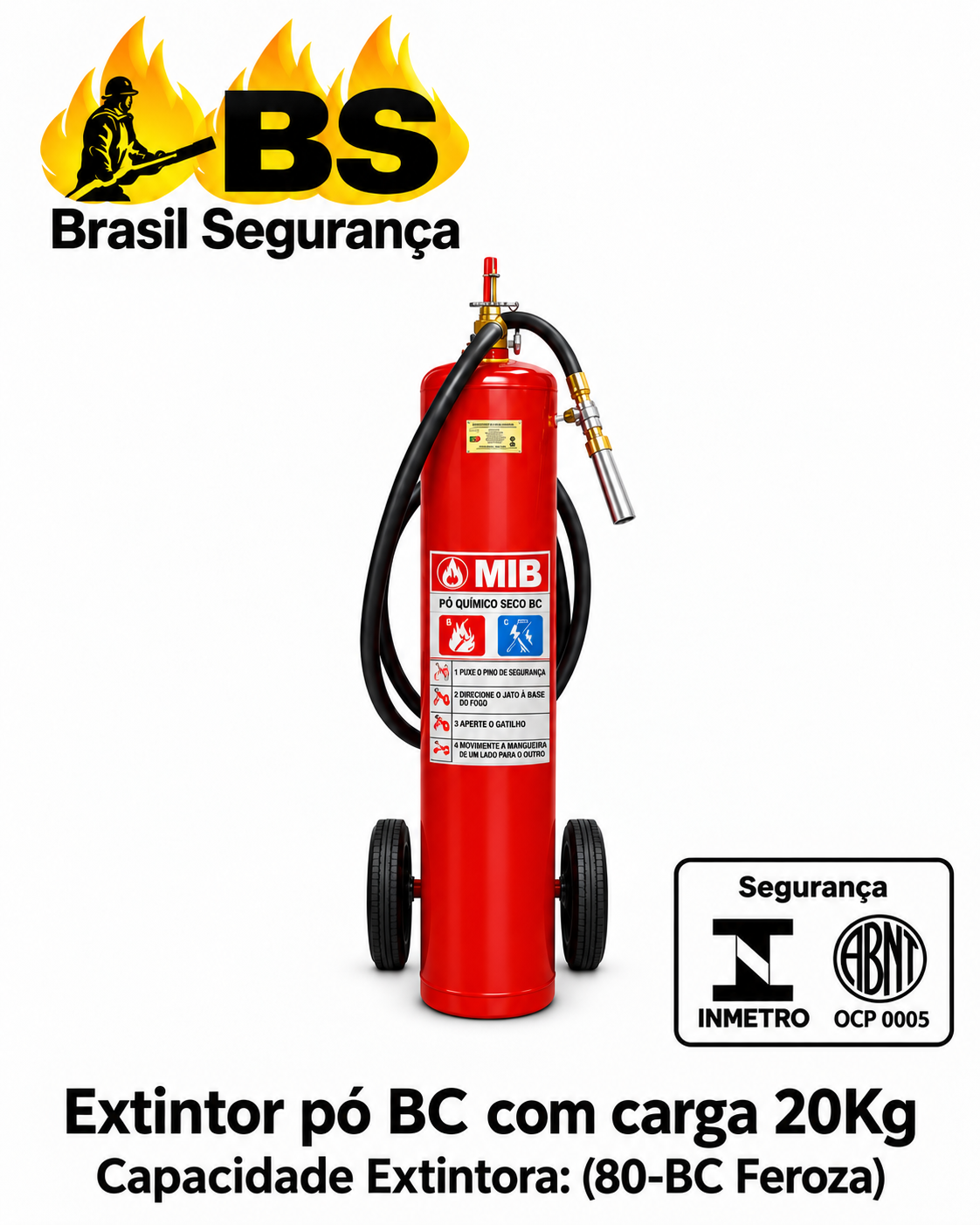 Extintor BC de 20 kg sobre rodas com capacidade extintora 80-B:C
