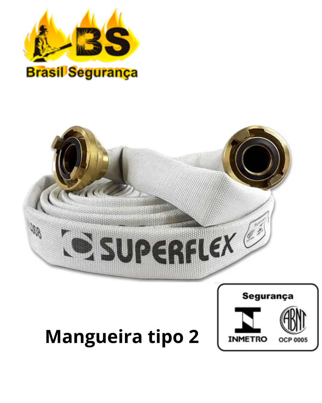 Mangueira de Incêndio Tipo 2 Superflex